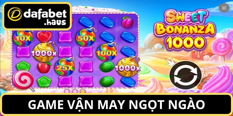 Trải nghiệm nổ hũ Vận May Ngọt Ngào 1000